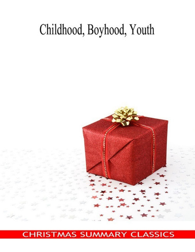 Childhood, Boyhood, Youth