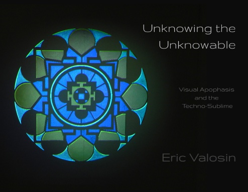 Unknowing the Unknowable: Visual Apophasis and the Techno-Sublime