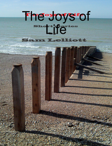 The Joys of Life