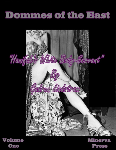 Dommes of the East - Volume One