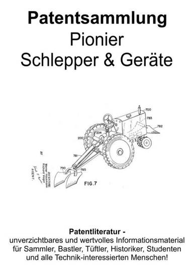 Pionier Schlepper & Geräte Patentsammlung