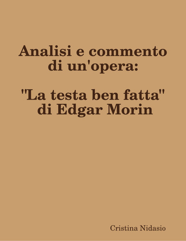 Analisi e commento di un'opera:La testa ben fatta di Edgar Morin