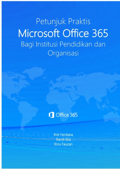 Petunjuk Praktis Office 365 Bagi Organisasi