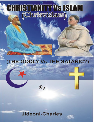 Christianity Vs Islam: Chrisvislam