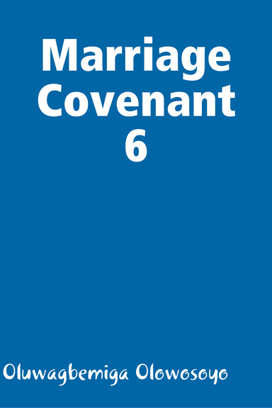 Marriage Covenant 6