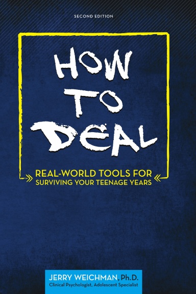 How to Deal: Real-World Tools for Surviving Your Teenage Years
