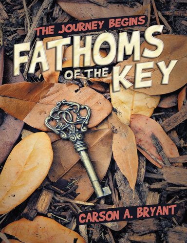 Fathoms of the Key: The Journey Begins