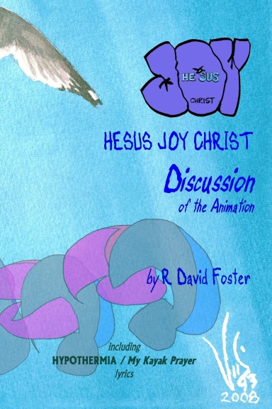 HESUS JOY CHRIST : Discussion of the Animation