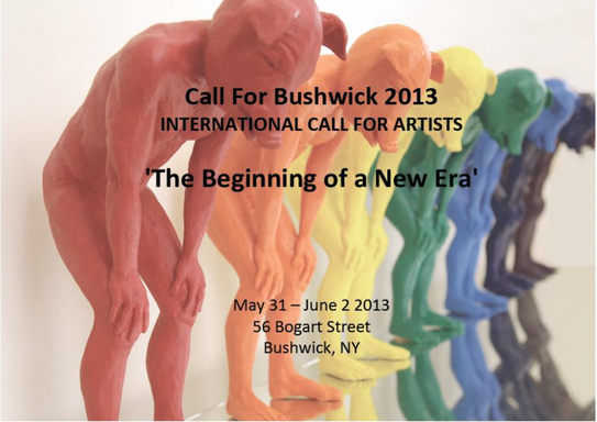 CALL FOR BUSHWICK 2013