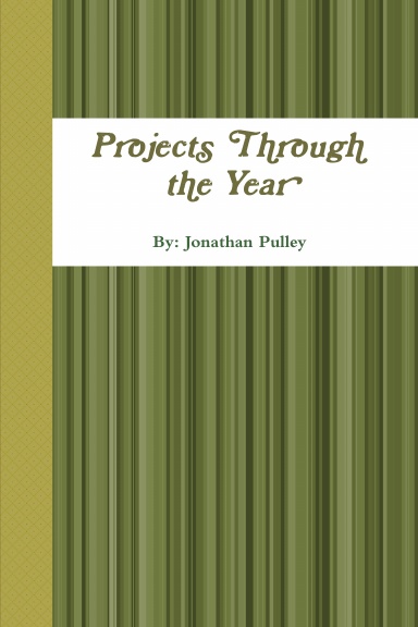 Projects Through the Year