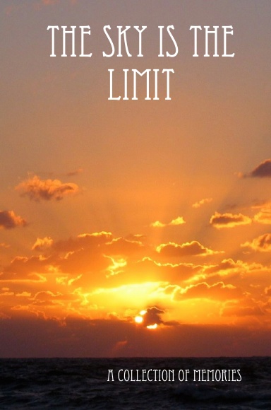 The Sky is the Limit