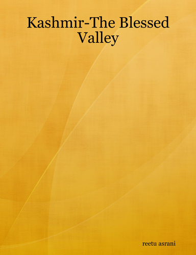 Kashmir-The Blessed Valley