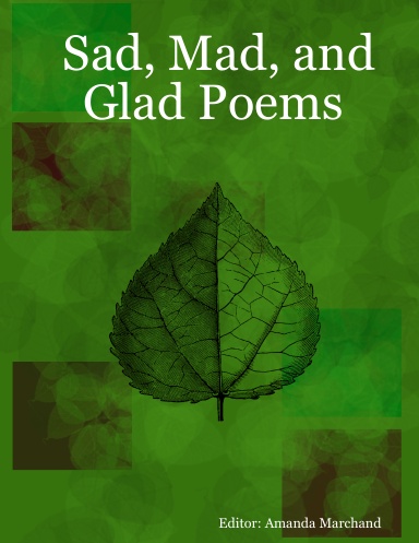 Sad, Mad, and Glad Poems