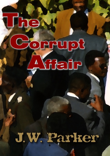 The Corrupt Affair