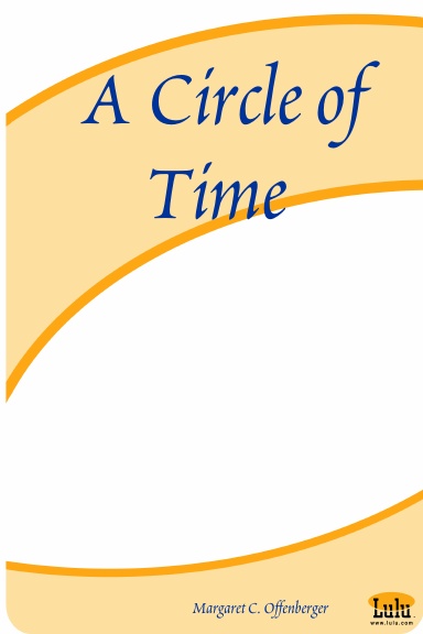 A Circle of Time