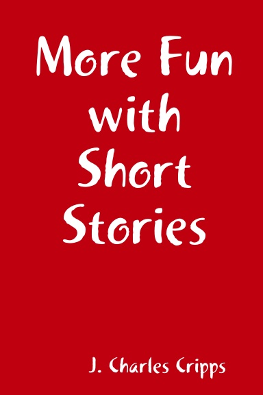 More Fun with Short Stories