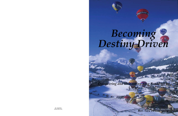 Becoming Destiny Driven