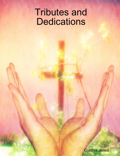 Tributes and Dedications