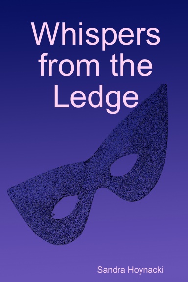 Whispers from the Ledge