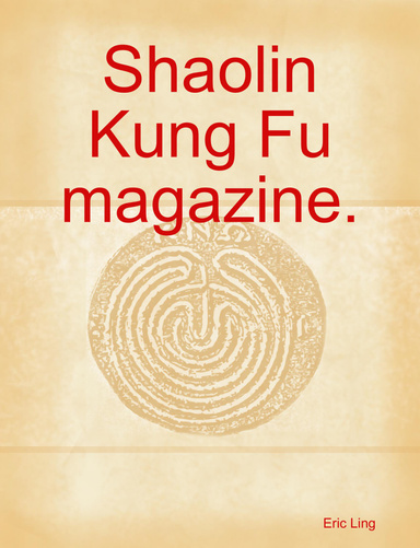 Shaolin Kung Fu magazine.