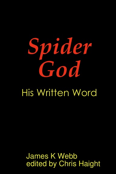 Spider God: His Written Word