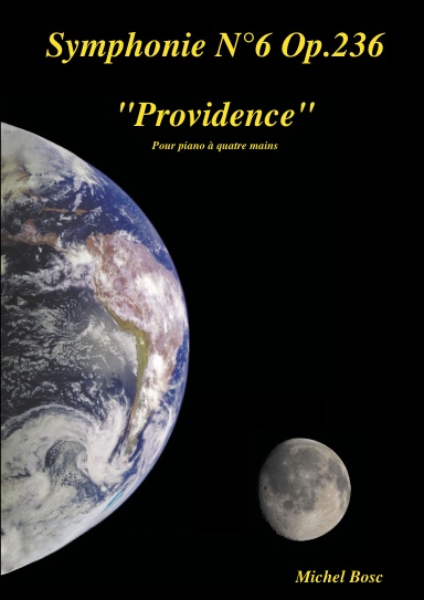 Symphonie N° 6 Op. 236 "Providence"