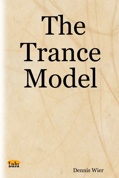 The Trance Model