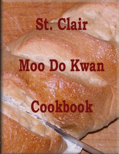 St. Clair Moo Do Kwan Cookbook