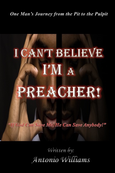 I Can't Believe I'm A Preacher