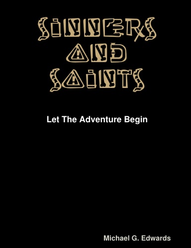 Sinners and Saints