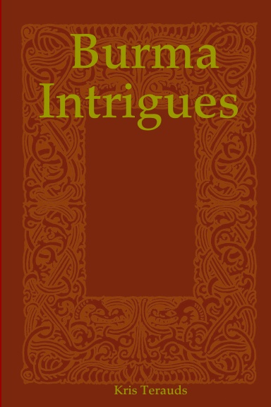 Burma Intrigues