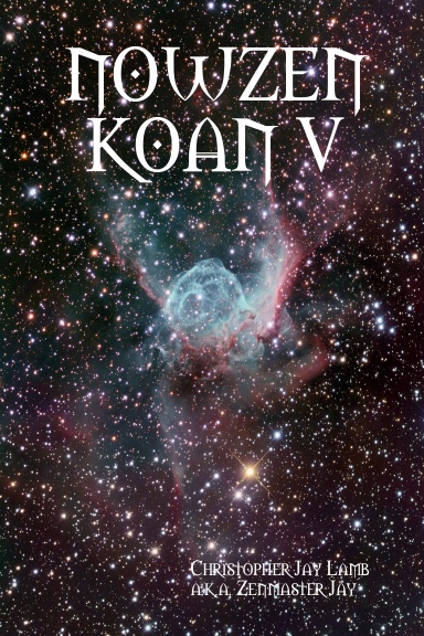 NOWZEN KOAN V