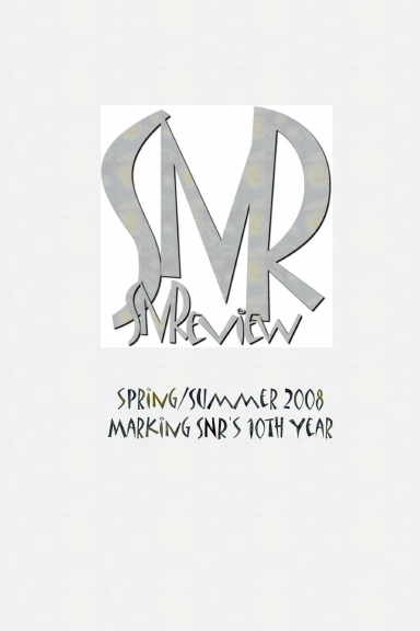 SNReview Spring/Summer 2008 Edition