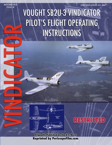 SB2U-3 Vindicator Pilot's Flight Operating Instructions