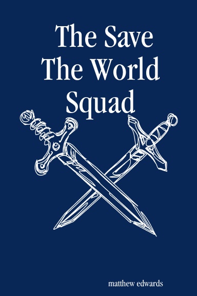 The Save The World Squad