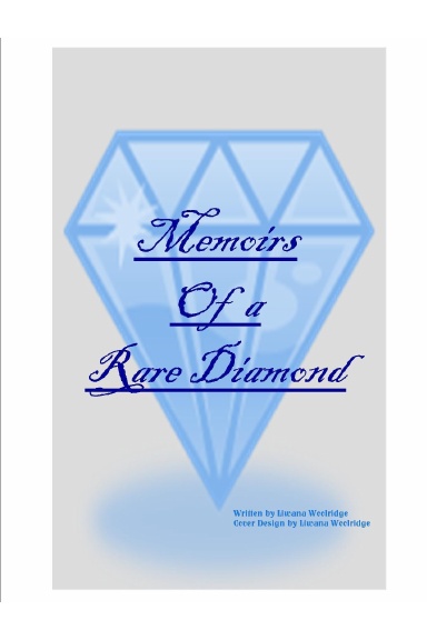 Memoirs of a Rare Diamond