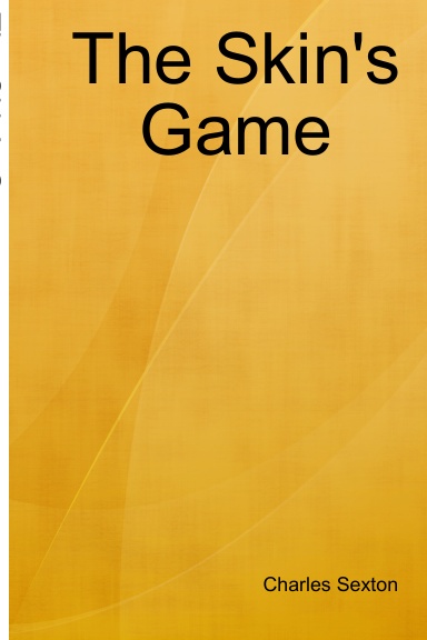 The Skin's Game