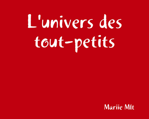 L'univers des tout-petits