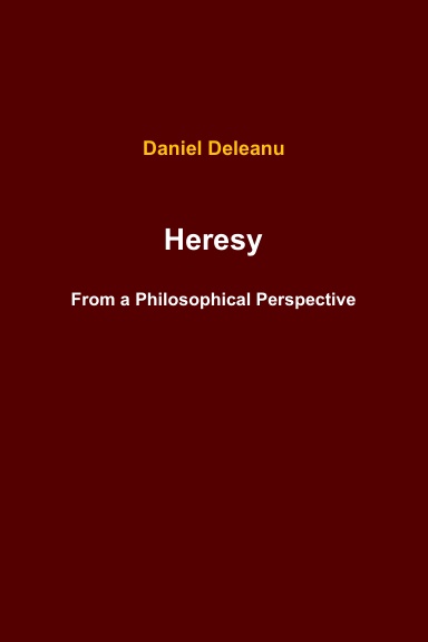 Heresy: From a Philosophical Perspective
