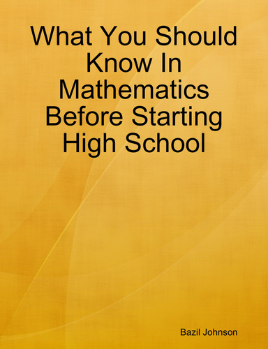 What You Should Know In Mathematics Before Starting High School