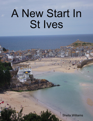 A New Start In St Ives