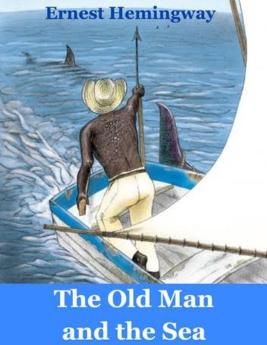 "The Old Man and the Sea"