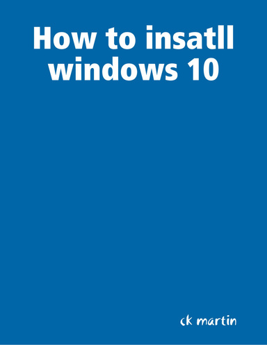 How to insatll windows 10