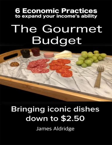The Gourmet Budget