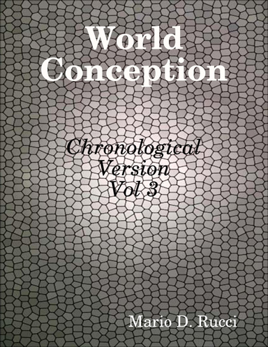 World Conception - Chronological Version - Vol 3
