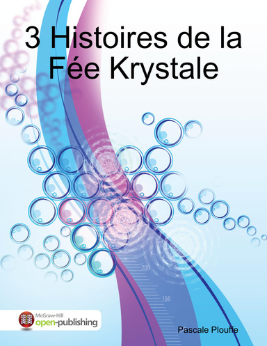 3 Histoires de la Fée Krystale
