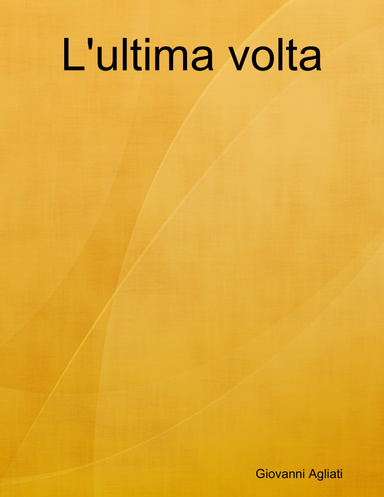 L'ultima volta