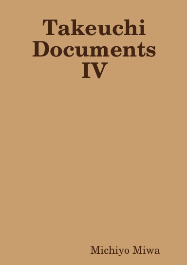 Takeuchi Documents IV