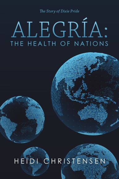 Alegría: The Health of Nations: The Story of Dixie Pride