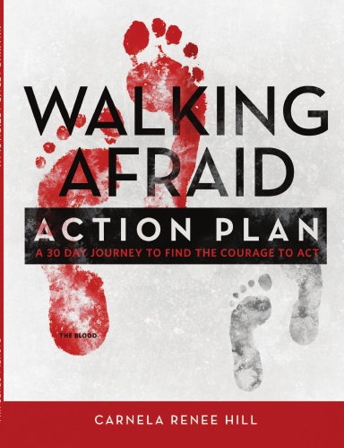 Walking Afraid - Action Plan
